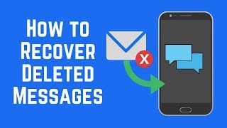 How to Recover Deleted Text Messages on Android [upl. by Ty545]