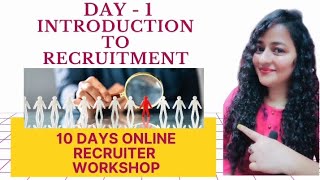 Recruiter Workshop  Day 1  Introduction to Recruitment recruitment recruiter readytogetupdate [upl. by Mark]