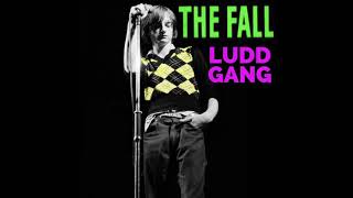 The Fall  ‘Ludd Gang’ HD [upl. by Marshall]