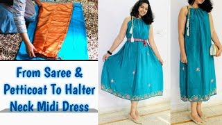 HOW TO MAKE HALTER NECK DRESS  DIY DRESS FROM SAREE  NO PATTERN HALTERNECK DRESS FOR ALL SIZES [upl. by Frissell666]