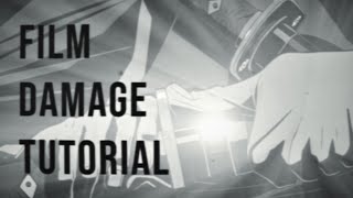 Film Damage  AMV Tutorial [upl. by Leizar]