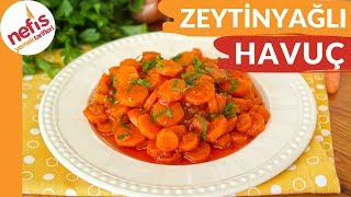 Zeytinyağlı Havuç Yemeği Tarifi  Nefis Yemek Tarifleri [upl. by Grissom]