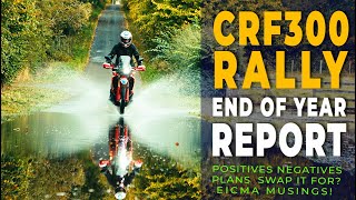 Honda CRF300 Rally  Owners End of Year Report after 2000 miles  EICMA musings [upl. by Llenrahs203]