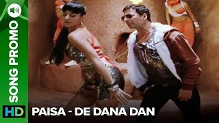 Paisa Song Promo  De Dana Dan  Akshay Kumar amp Katrina Kaif [upl. by Yllod]