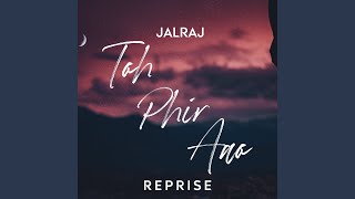 Toh Phir Aao Reprise [upl. by Haimorej]