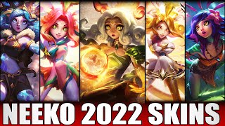 ALL NEEKO SKINS 2022  Including Shan Hai Scrolls Neeko [upl. by Silrac788]