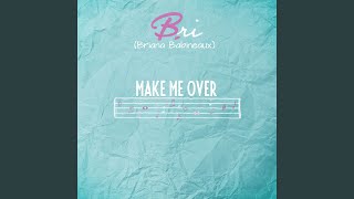 Make Me Over [upl. by Selin]