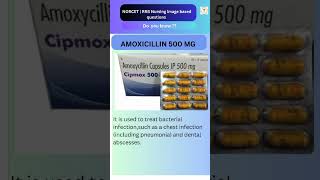 Amoxicillin 500mg Tab Norcet 08 image Base Question  RRB Nursing Officer mcq ytshorts [upl. by Goat]