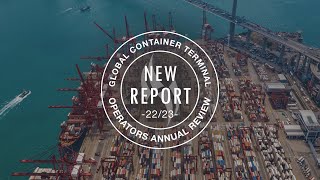 Drewry Global Container Terminal Operators Annual Review amp Forecast 202223 [upl. by Janna]