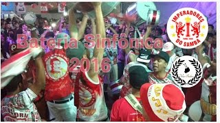 Imperadores do Samba 2016  Bateria Sinfônica [upl. by Kravits47]