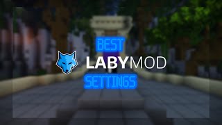 Best LabyMod Settings 2023 [upl. by Anileba]