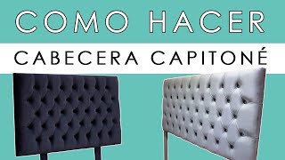 COMO HACER UNA CABECERA PARA CAMA CAPITONÉ [upl. by Ginevra400]