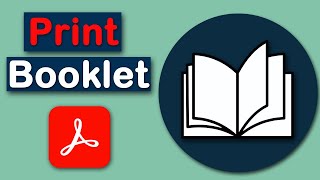 How to print a booklet from a PDF document using Adobe Acrobat Pro DC [upl. by Noswal]