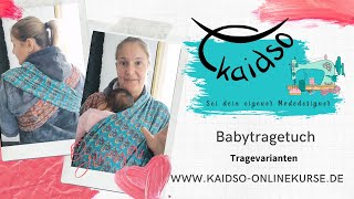 Babytragetuch Tragevarianten  Teil 38 unserer live Kursreihe [upl. by Anahsar]