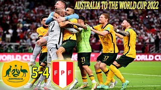 Australia defeats Peru 54 on penalties and qualifies for the 2022 Qatar World Cup [upl. by Newell]