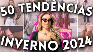 🔴50 TENDÊNCIAS INVERNO 2024  O que JÁ ESTÁ NA MODA E VAI BOMBAR no Outono Inverno 2024  Maga Moda [upl. by Nagirrek]