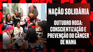 Nação Solidaria  Outubro Rosa conscientização e prevenção do câncer de mama [upl. by Gerianne]