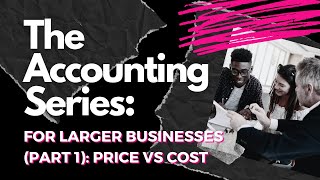 Departmental Bookkeeping For Larger Businesses Part 1 Price Vs Cost [upl. by Martyn]