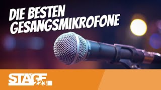 Mikrofon Kaufberatung 2020  Die besten Gesangsmikrofone für die Bühne  stagechoice [upl. by Emanuele]