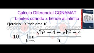 1910 Cálculo Diferencial CONAMAT Límites cuando x tiende a infinito Ejercicio 19 Problema 10 [upl. by Orville]