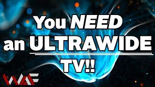 You NEED An ULTRAWIDE TV [upl. by Odlopoel]