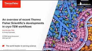 An overview of recent Thermo Fisher Scientifics developments in cryoTEM workflows  Ieva Drulyte [upl. by Searcy939]