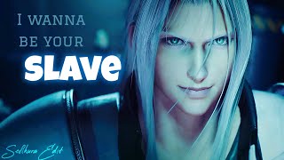 Sefikura Edit ○ FINAL FANTASY VII REBIRTHREMAKE ○ GMV ○ I wanna be your slave [upl. by Hobie]