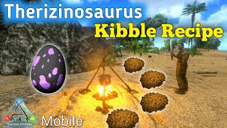 How to Make Therizinosaurus Kibble in ARK Mobile  Manma Gaming [upl. by Jenifer159]