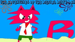 TAGGL Episode 5B  The Adventures of the Digital Dirty Dan [upl. by Midge43]