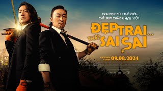 ĐẸP TRAITHẤY SAI SAI  Trailer  KC 09082024 [upl. by Milson]