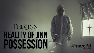 The Reality Of Jinn Possession JinnSeries [upl. by Einnaoj]