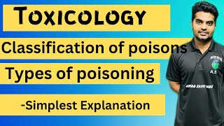 Toxicology forensic science  Classification of poisons  Types of poisoning [upl. by Ramas]