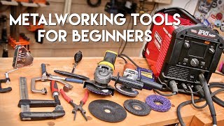 5 MustHave Metalworking And Welding Tools For Beginners  Quick Tips [upl. by Sharpe]