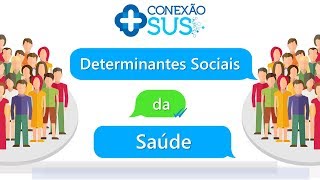 Determinantes Sociais da Saúde [upl. by Notxam]