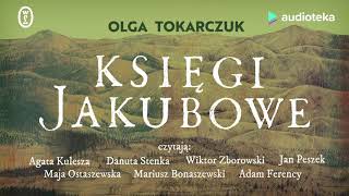 Olga Tokarczuk quotKsięgi Jakubowequot  audiobook [upl. by Nylsej]