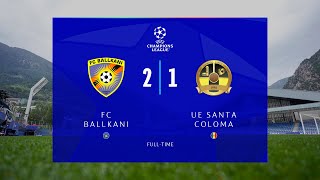 Highlights UE Santa Coloma  Ballkani  UEFA Champions League 202425 [upl. by Yddeg]