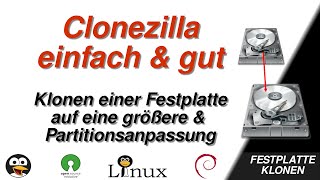 Clonezilla Schritt für Schritt Anleitung Klonen einer Festplatte auf eine größere GERMAN [upl. by Lemrej160]