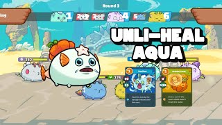 UnliHeal Aqua  Axie Infinity Classic [upl. by Timmie]