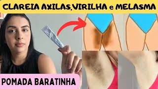 🚨COMO CLAREAR AXILAS E VIRILHA EM CASA POMADA MILAGROSA [upl. by Lladnek]