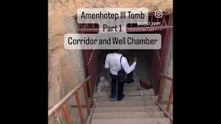 Amenhotep III Tomb WV22 Entrance Corridor Well Chamber Documentary [upl. by Hairaza503]