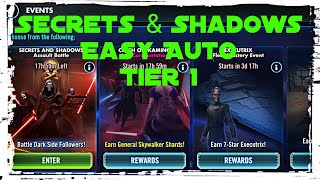 Secrets amp Shadows  Easy Auto Tier 1  Star Wars Galaxy of Heroes SWGOH [upl. by Delgado]