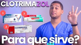 CLOTRIMAZOL PARA QUE SIRVE  3 COSAS  MEDICAMENTOS [upl. by Belen]