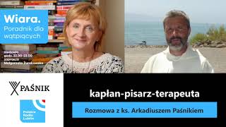 WiaraPoradnik dla wątpiących Małgorzata Żurakowska i Ks Arkadiusz Paśnik kapłanpisarzterapeuta [upl. by Onailil521]