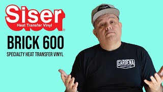 Trying Siser Brick 600 Heat Transfer Vinyl [upl. by Grosvenor]