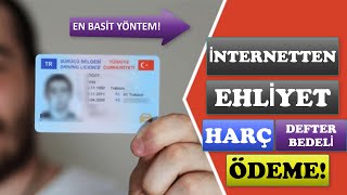 İNTERNETTEN EHLİYET HARÇ VE DEFTER BEDELİ YATIRMA [upl. by Brigit302]