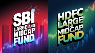 sbi large and midcap fund vs hdfc large and midcap fund [upl. by Ahders]