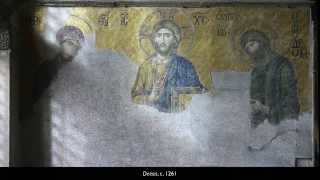 Deësis mosaic Hagia Sophia Istanbul [upl. by Nofpets]