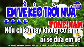 Karaoke Em Về Kẻo Trời Mưa Tone Nam Nhạc Sống  Karaoke Miền Tây [upl. by Akemahc]