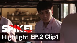 Highlight quotSPIKEquot EP2 Clip 1  Project S The Series [upl. by Vel503]