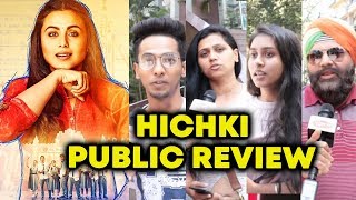 HICHKI PUBLIC REVIEW  First Day First Show  Rani Mukerji [upl. by Shela]